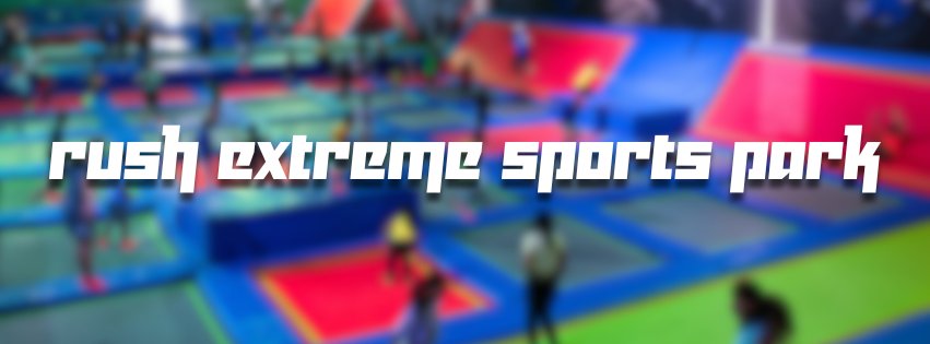 Rush Extreme Sports Park