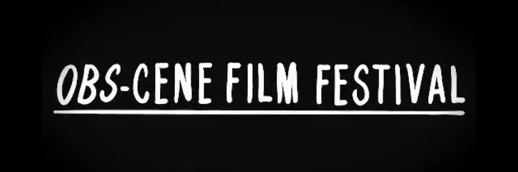 Obs-cene Film Festival