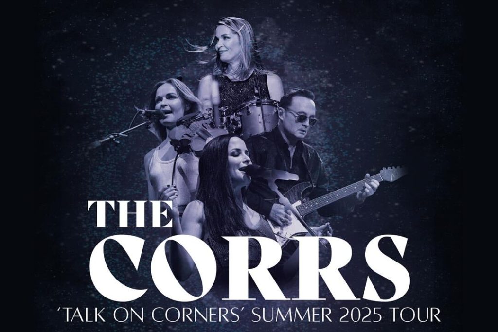 The Corrs – Talk on Corners Summer 2025 Tour. What's on in Cape Town in November