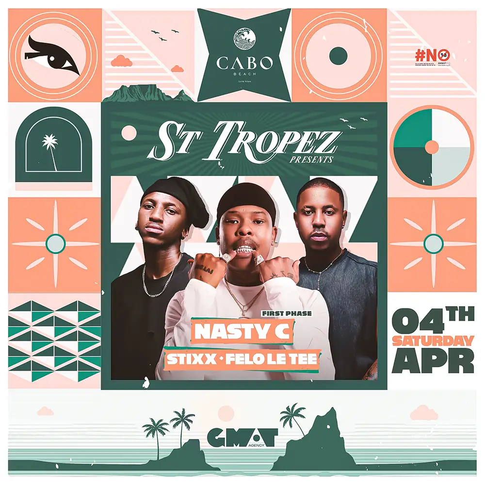 St Tropez ft Nasty C, Stixx Felo Le Tee - Cabo Beach Club Cape Town
